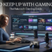 How to Keep Up With Gaming News TheHaketech